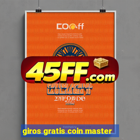 giros gratis coin master